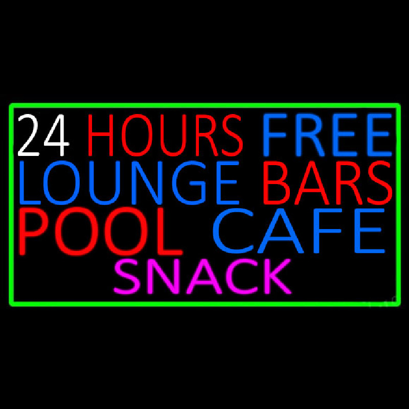 24 Hours Free Lounge Bars Pool Cafe Snack With Green Border Neonskylt