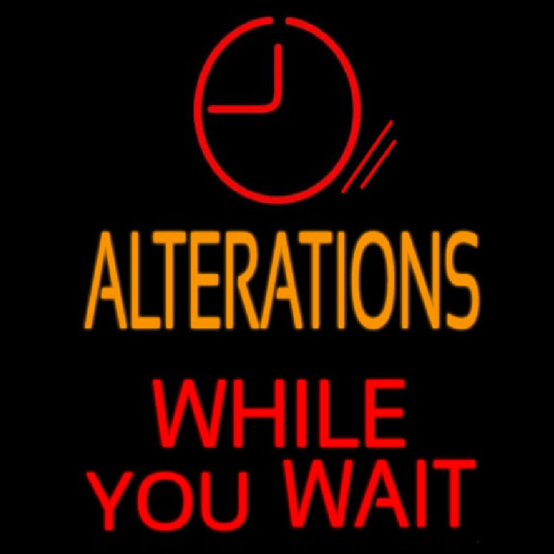 Alteration While You Wait Neonskylt