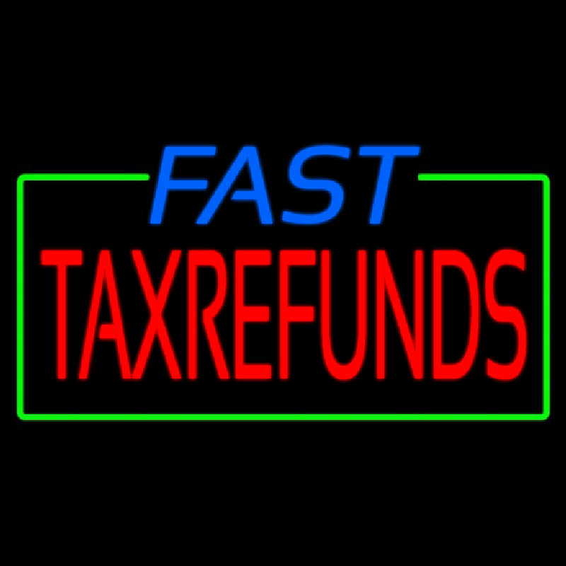 Blue Fast Ta  Refunds Neonskylt