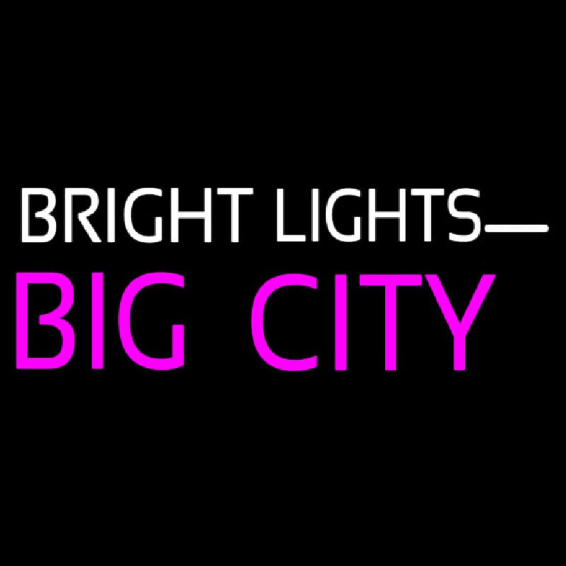 Bright Lights Big City Neonskylt