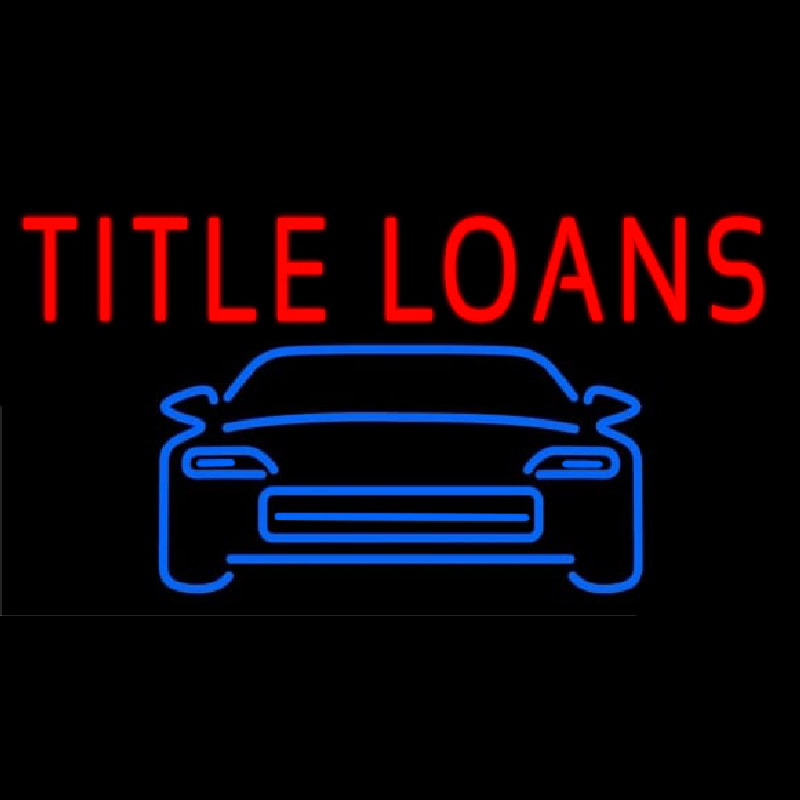Car Title Loans Neonskylt