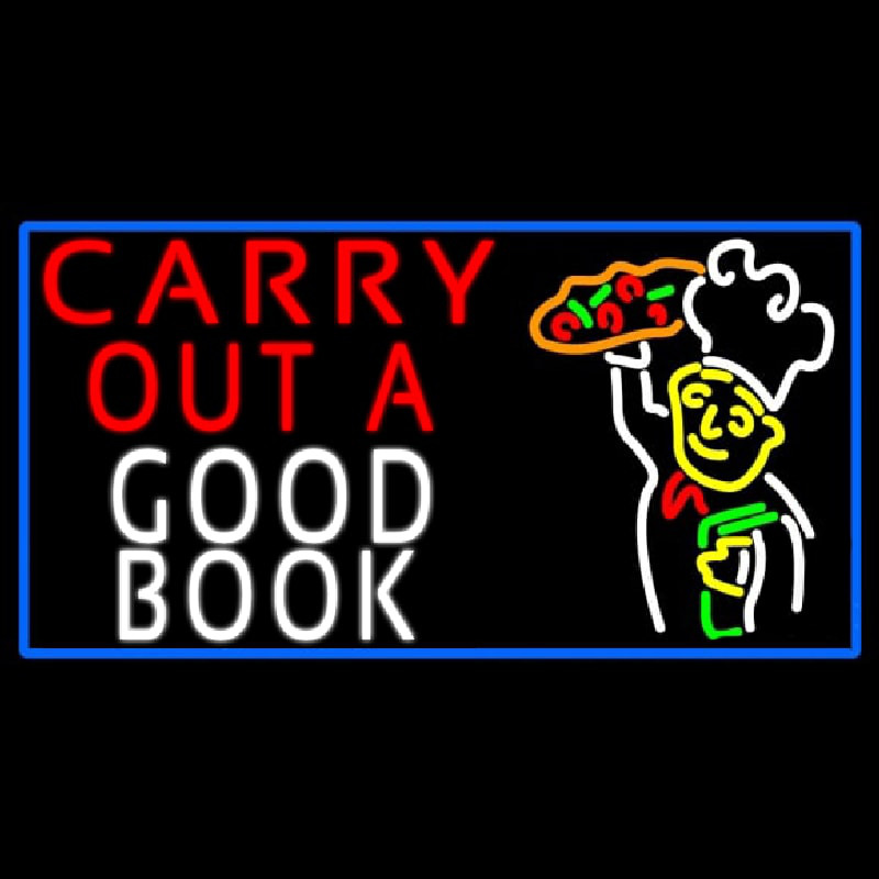 Carry Out A Good Book Neonskylt