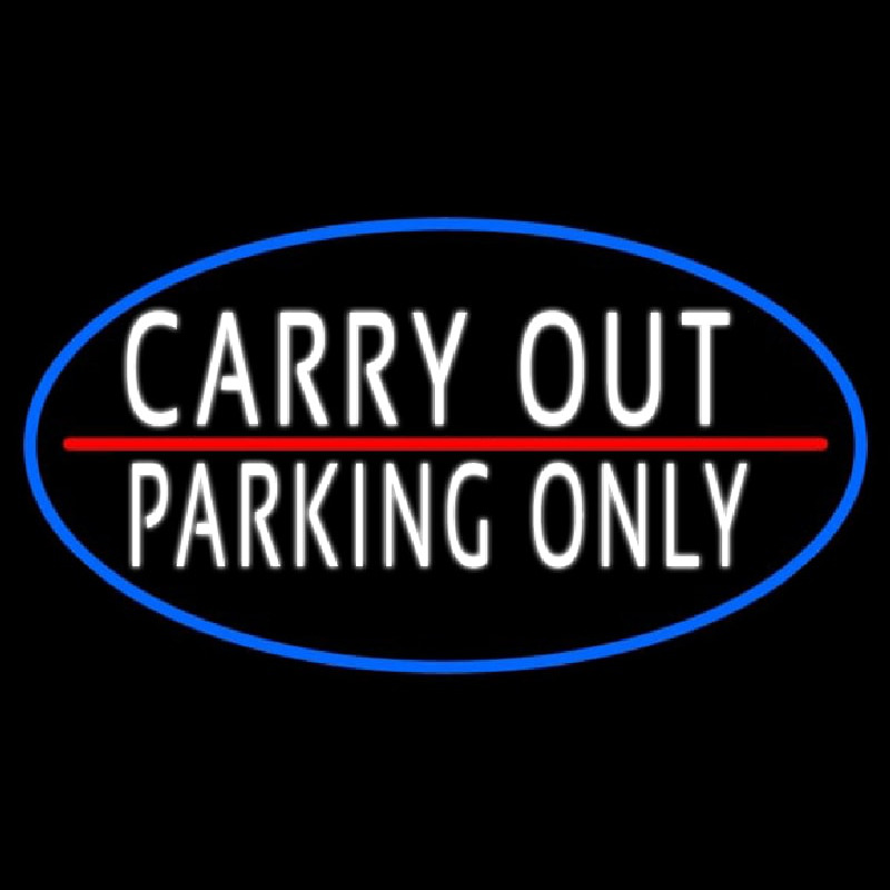 Carry Out Parking Only Neonskylt