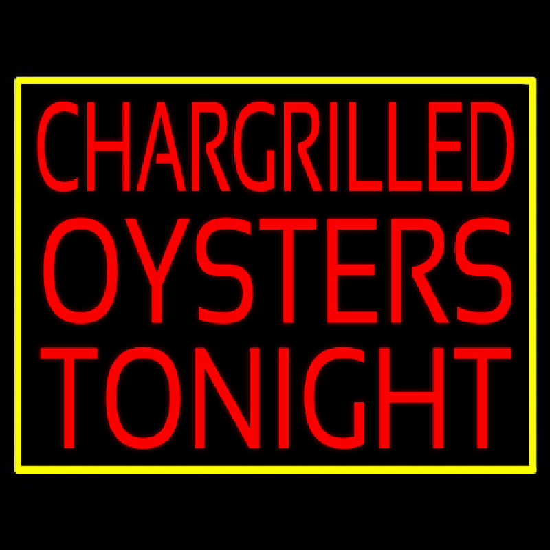 Chargrilled Oysters Tonight Neonskylt