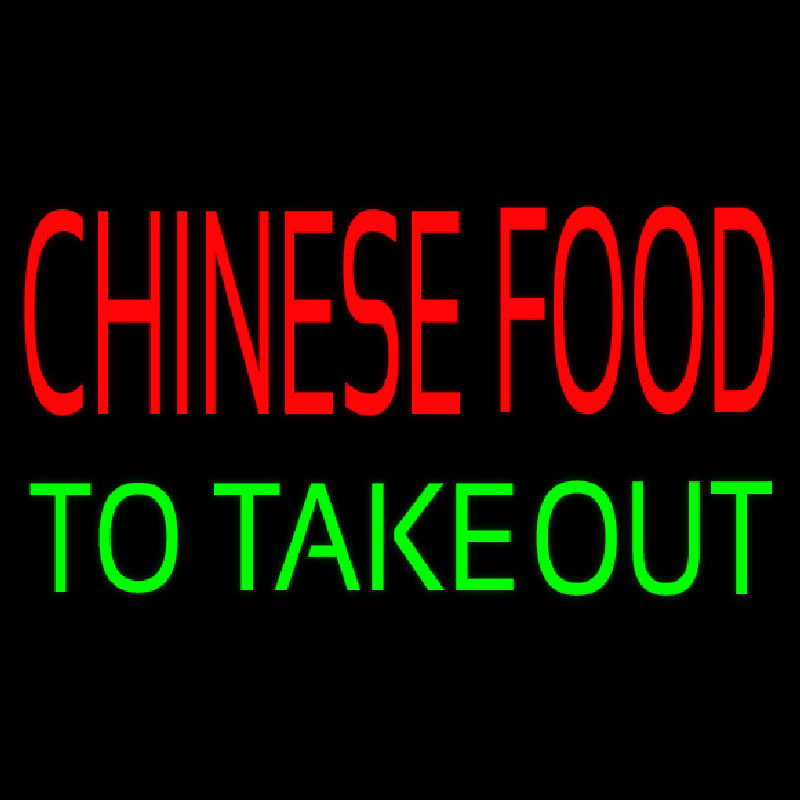 Chinese Food To Take Out Neonskylt