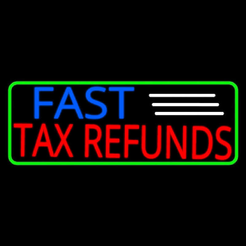 Deco Style Fast Ta  Refunds With Green Border Neonskylt