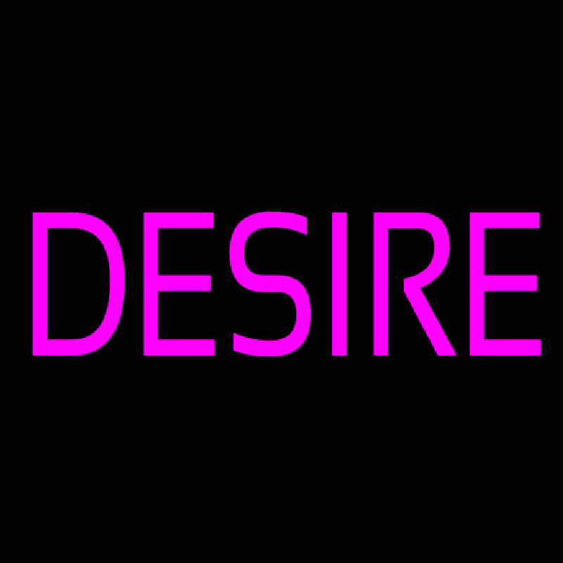 Desire Neonskylt