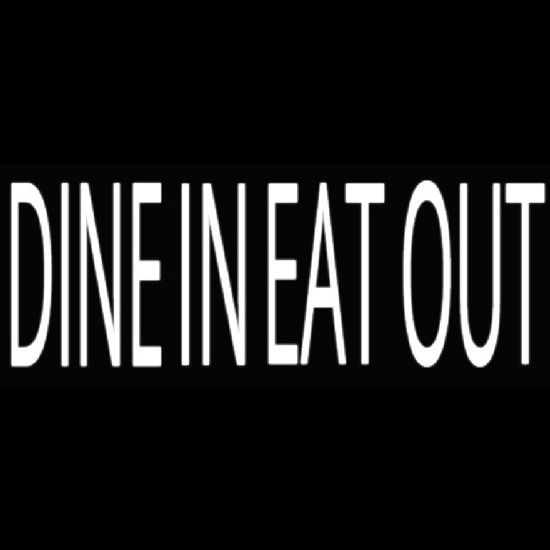 Dine In Eatout Neonskylt