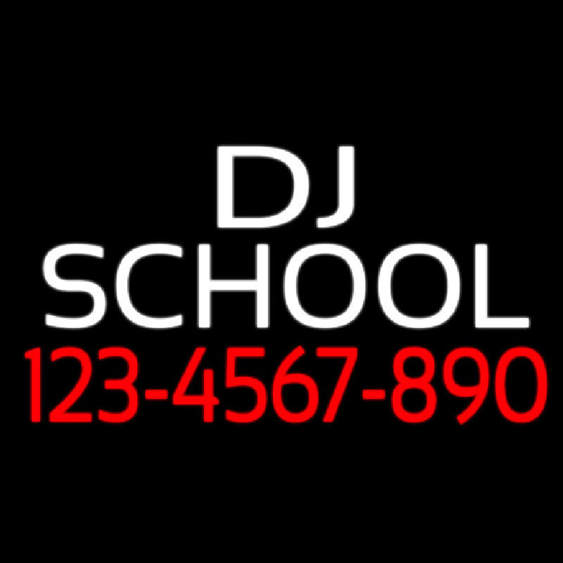 Dj School With Phone Number Neonskylt