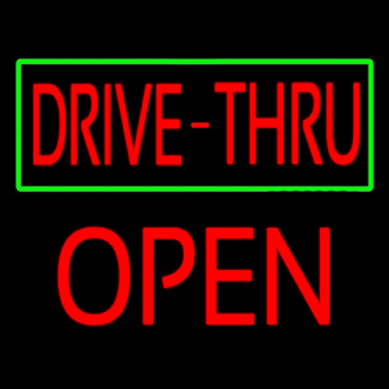 Drive Thru With Green Border Open Neonskylt