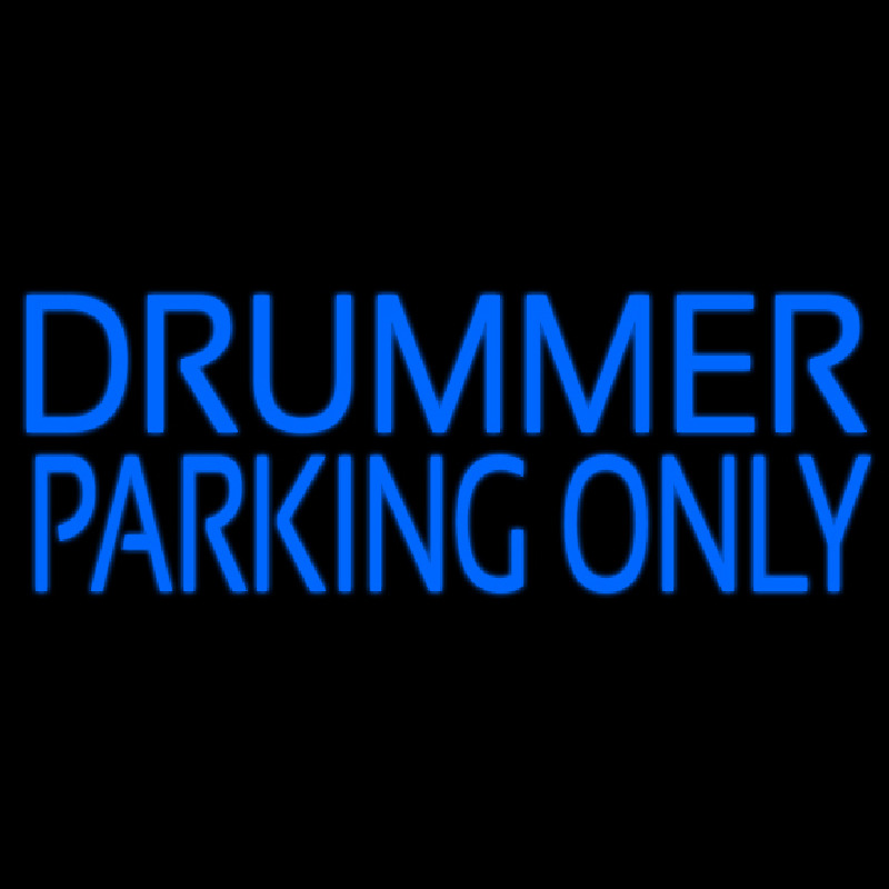Drummer Parking Only 2 Neonskylt