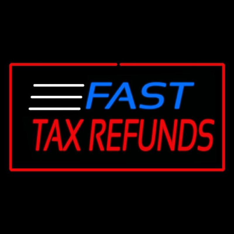 Fast Ta  Refunds Red Neonskylt