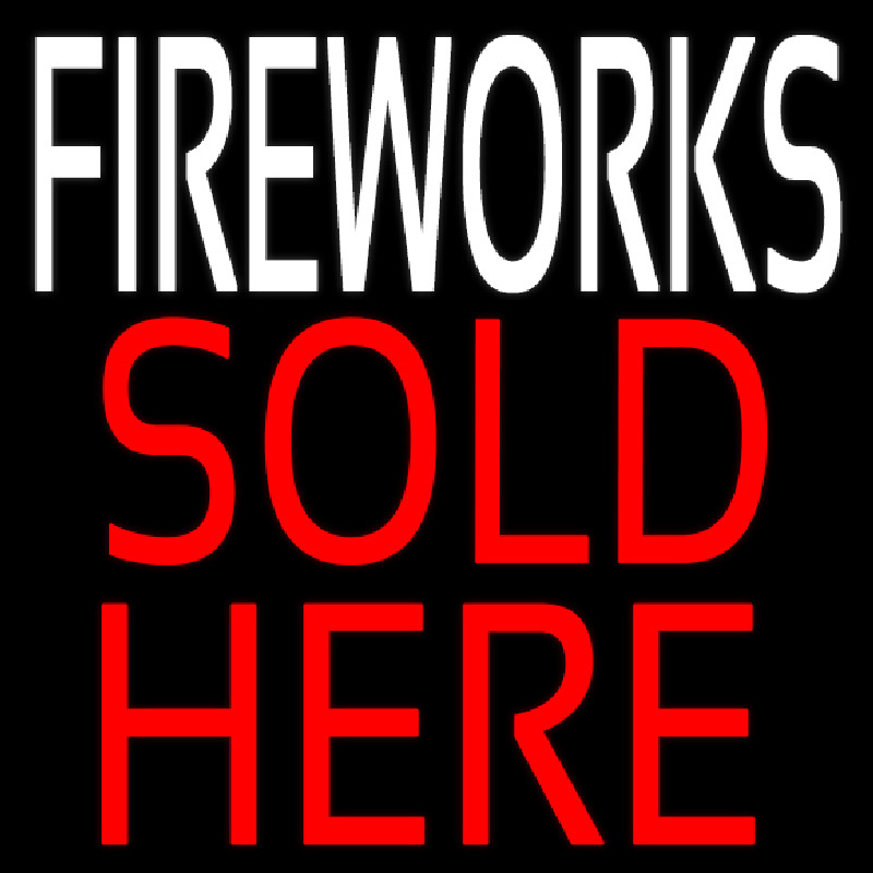 Fire Work Sold Here Neonskylt