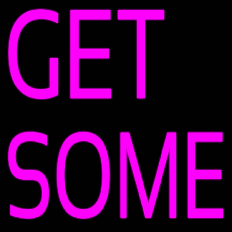 Get Some Neonskylt
