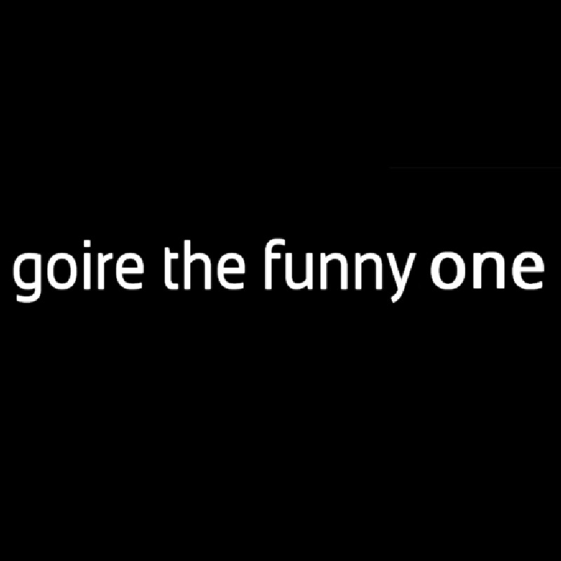 Goire The Funnyone Neonskylt