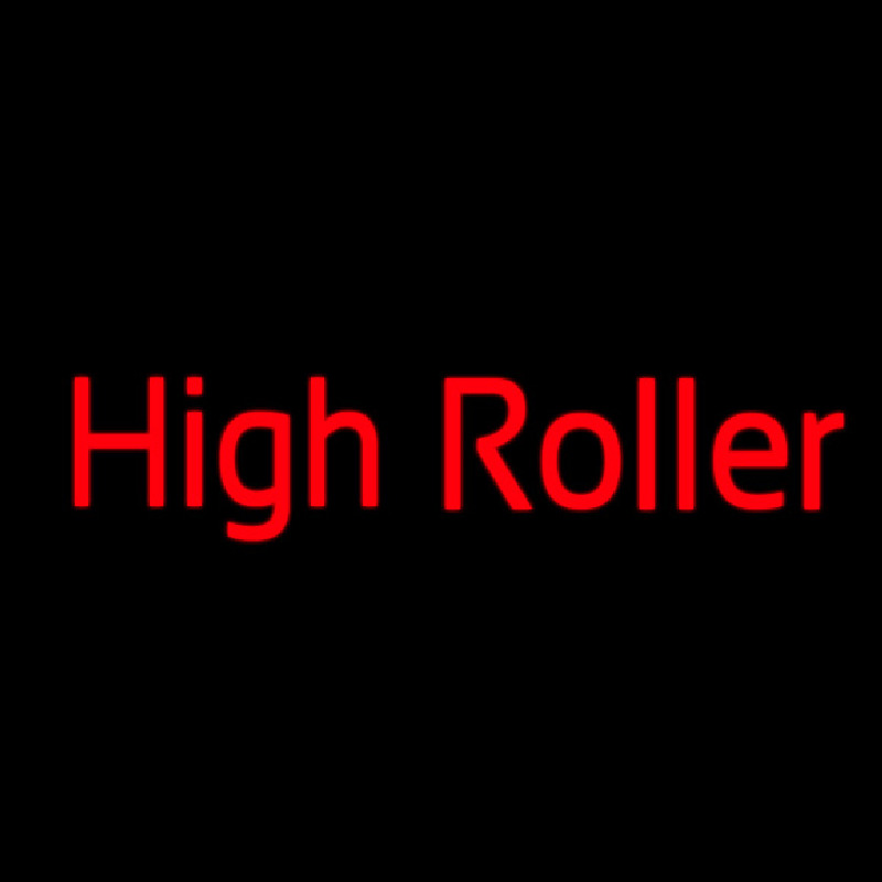 Highroller Neonskylt
