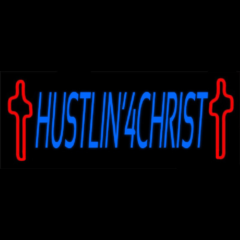 Hustlin 4 Christ Neonskylt