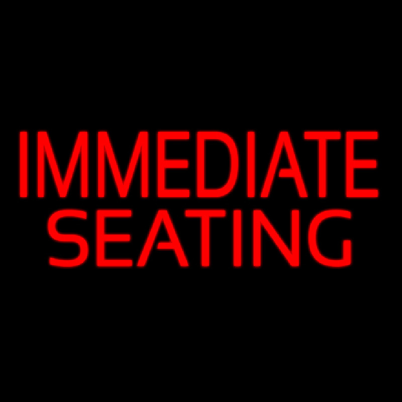 Immediate Seating Neonskylt