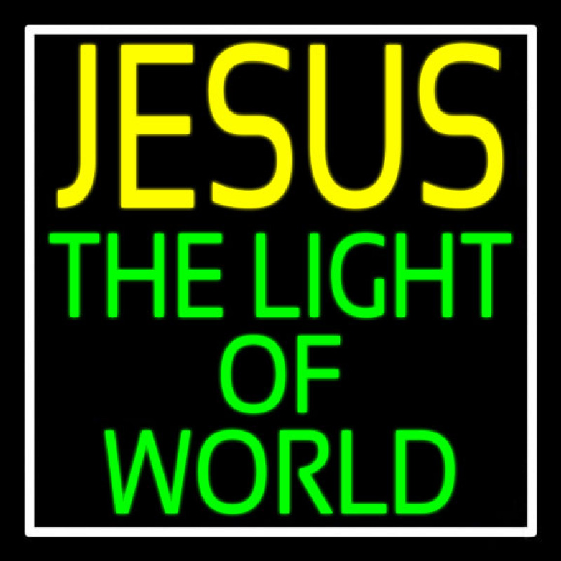 Jesus The Light Of World With Border Neonskylt