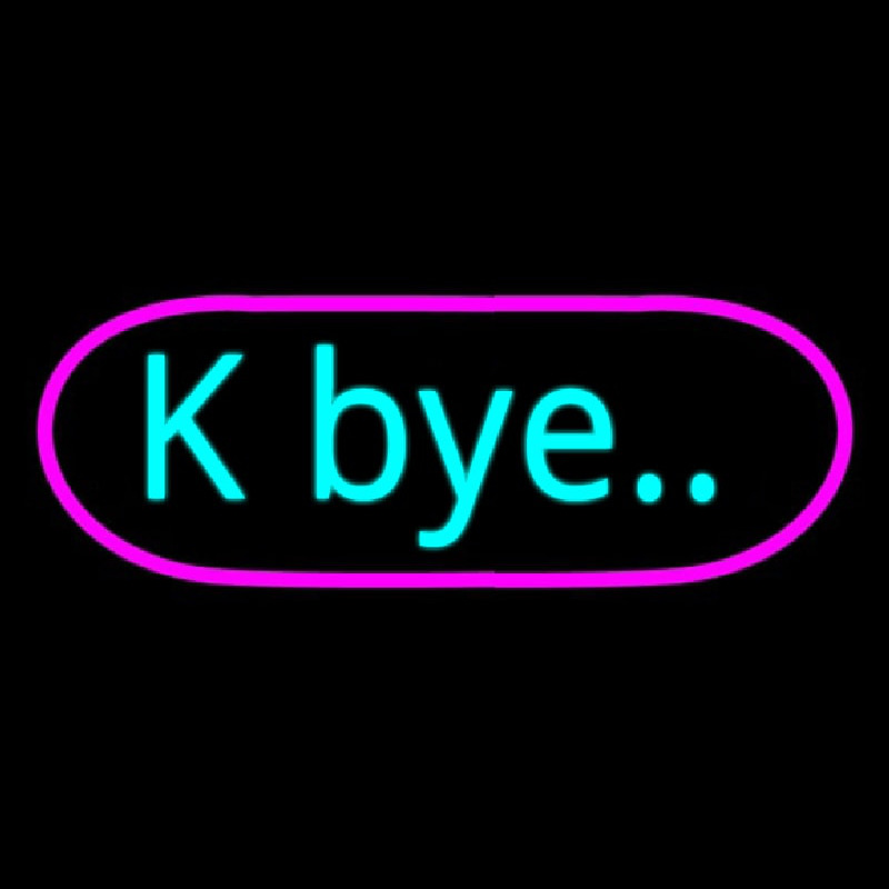 K Bye Neonskylt