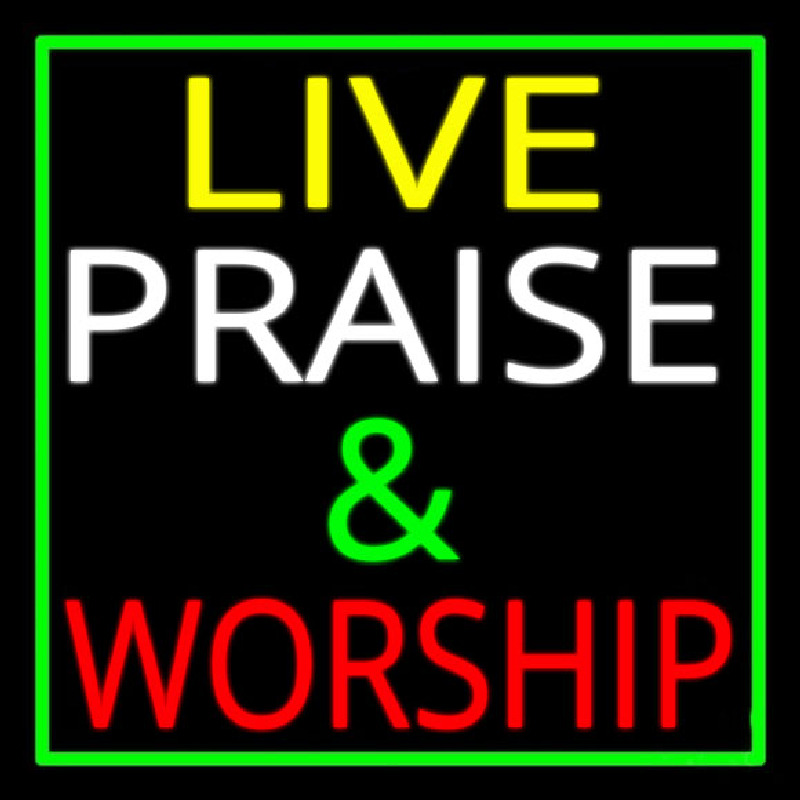 Live Praise And Worship Green Border Neonskylt