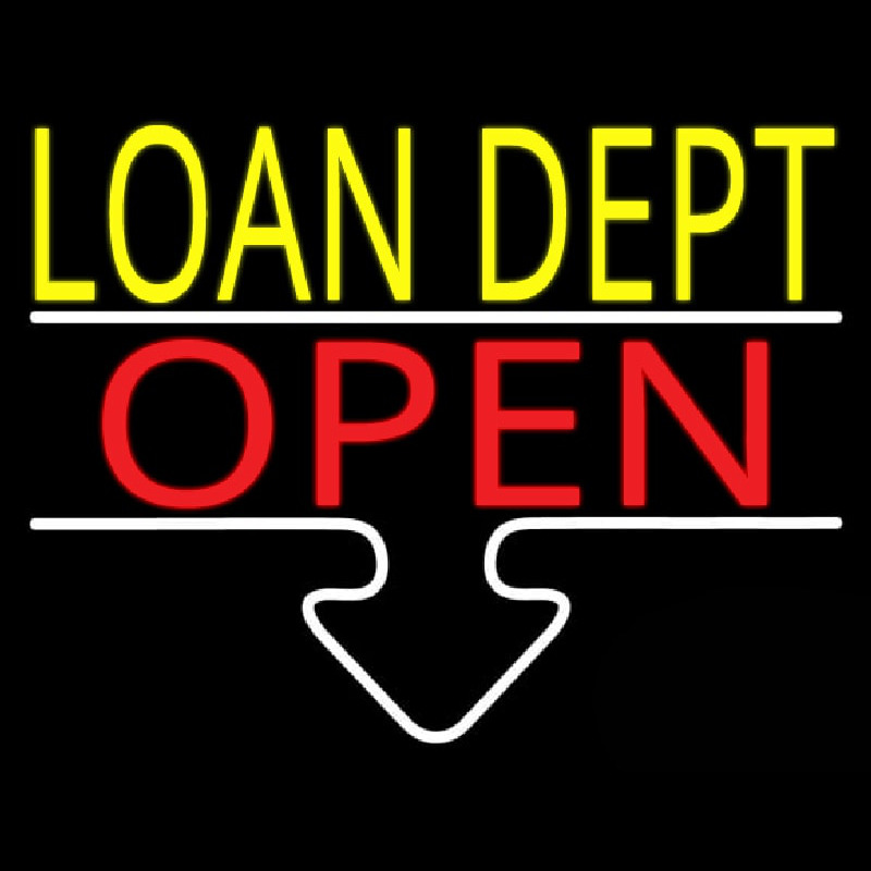Loan Dept Open Neonskylt