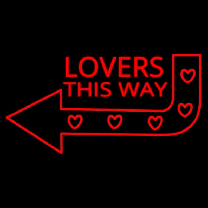 Lovers This Way Neonskylt