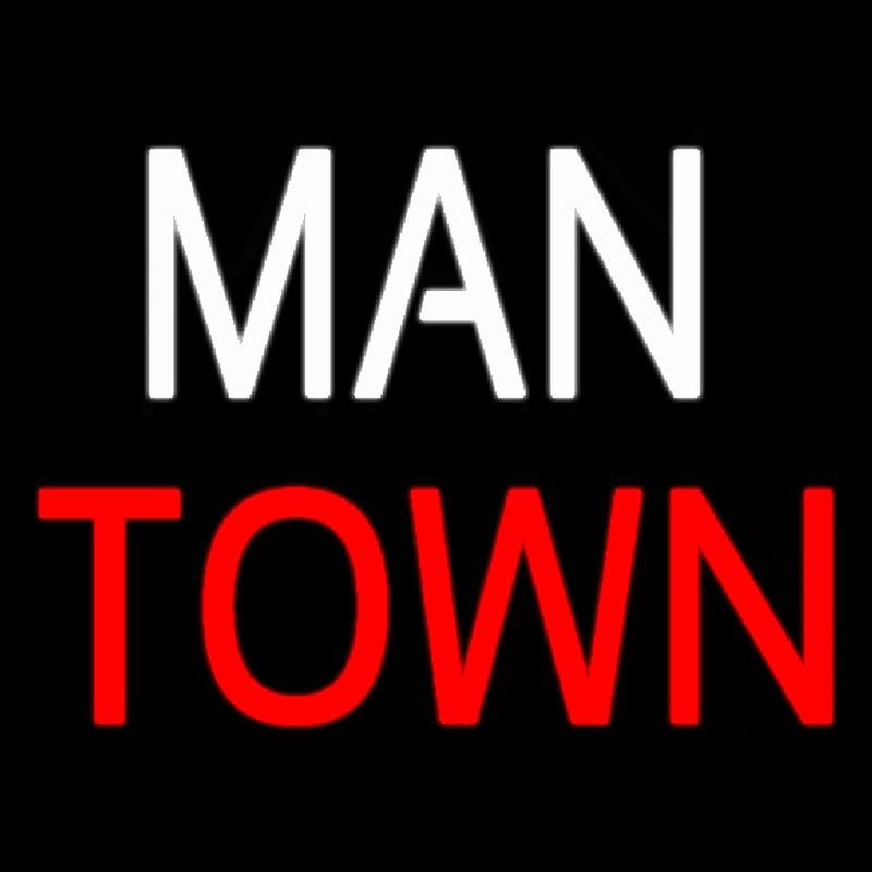 Man Town Neonskylt
