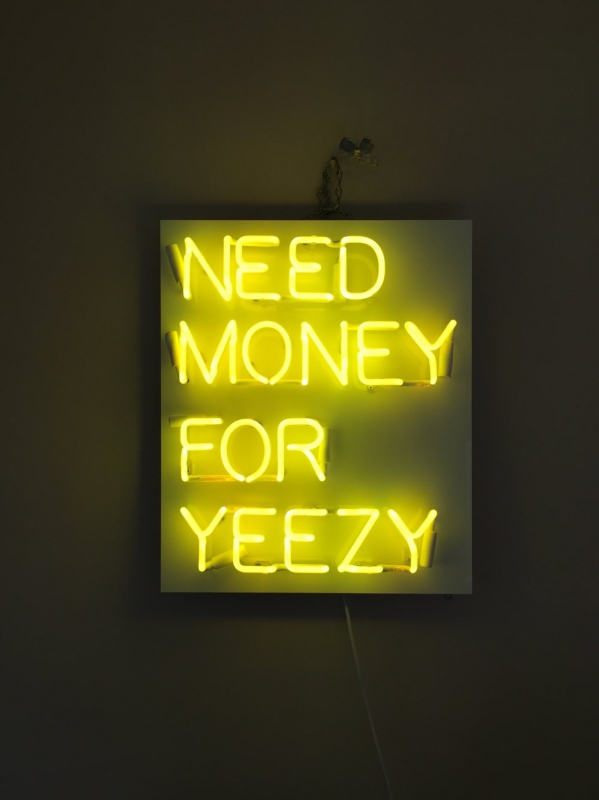 NEED MONEY FOR YEEZY Neonskylt