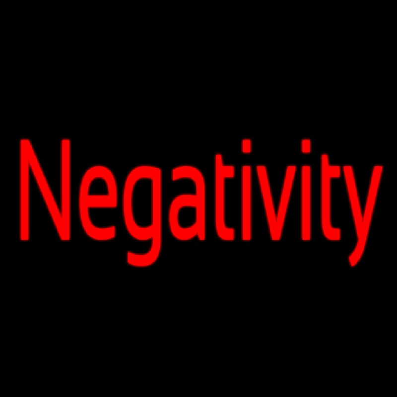 Negativity Neonskylt