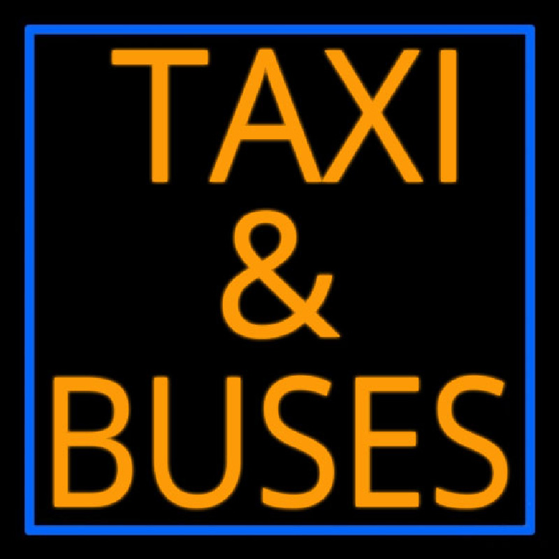 Orange Ta i And Buses With Border Neonskylt