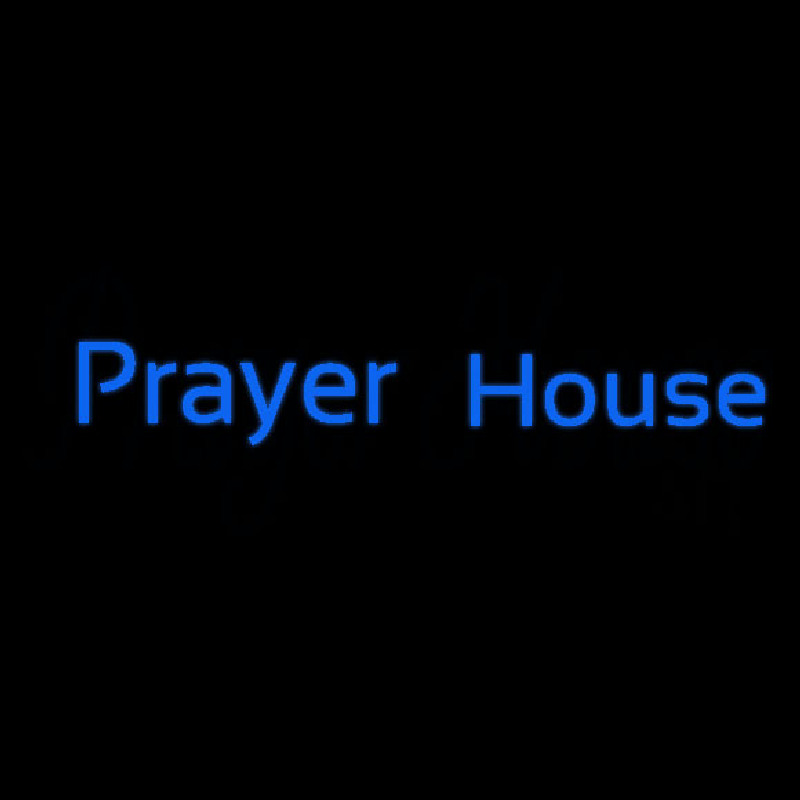 Prayer House Neonskylt