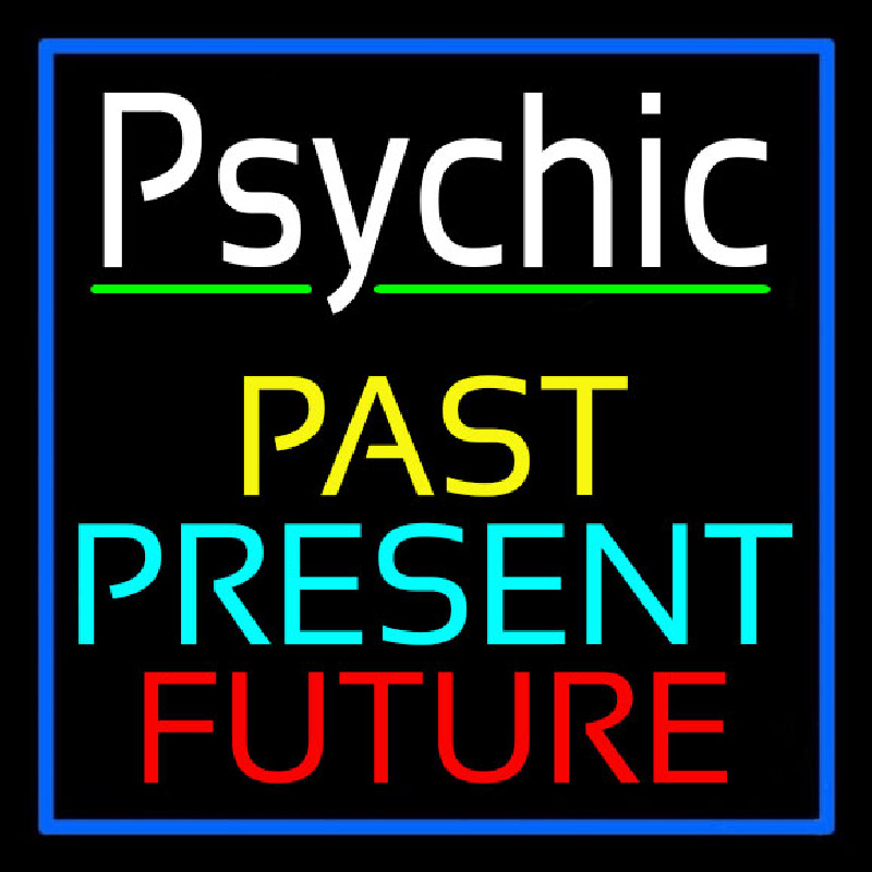 Psychic Past Present Future Neonskylt