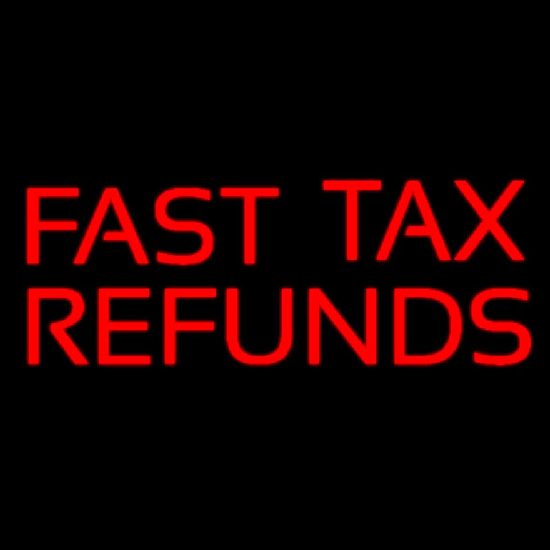 Red Fast Ta  Refunds Neonskylt