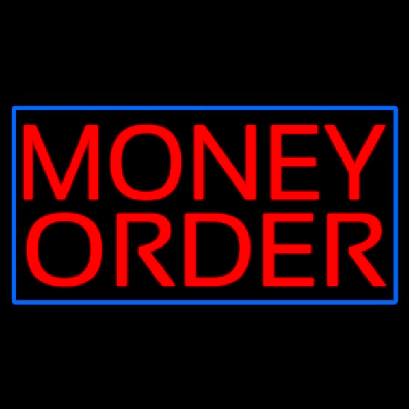Red Money Order Blue Border Neonskylt