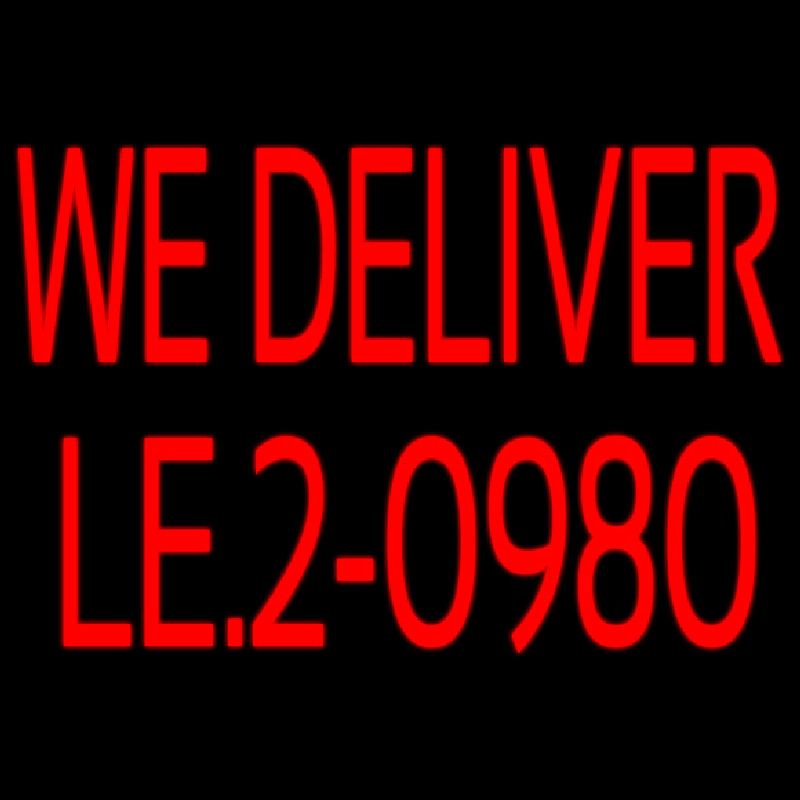 Red We Deliver With Phone Number Neonskylt