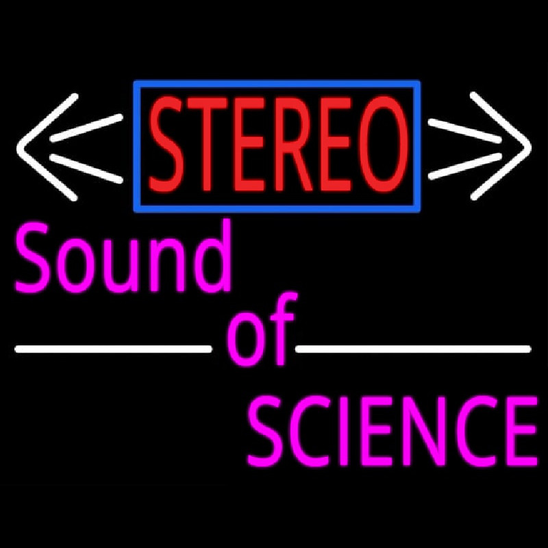 Stereo Sound Of Science Neonskylt