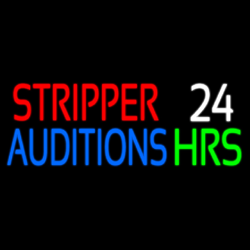 Stripper Auditions 24 Hrs Neonskylt