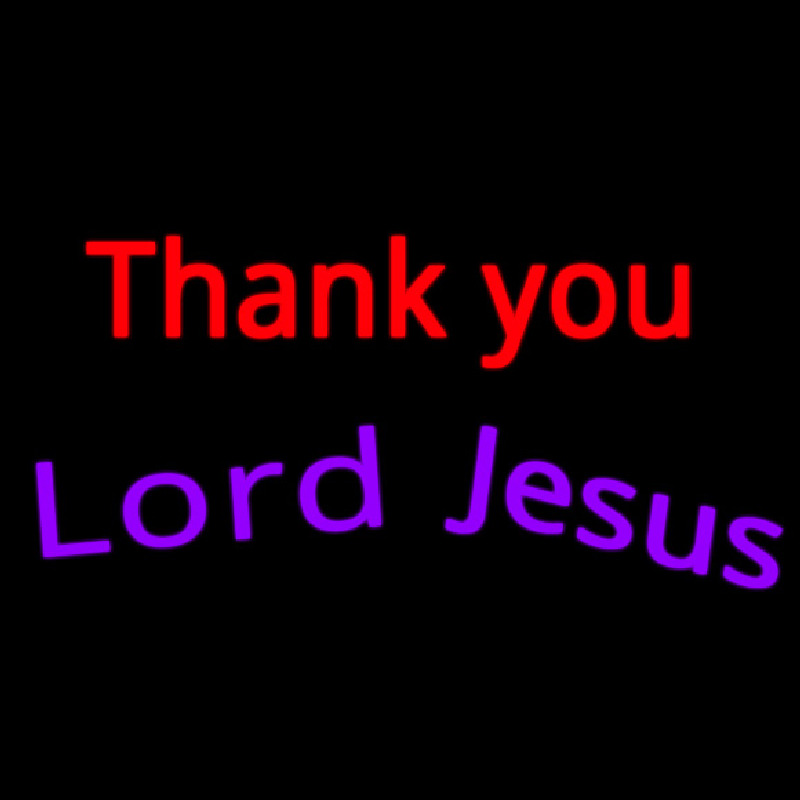 Thank You Lord Jesus Neonskylt