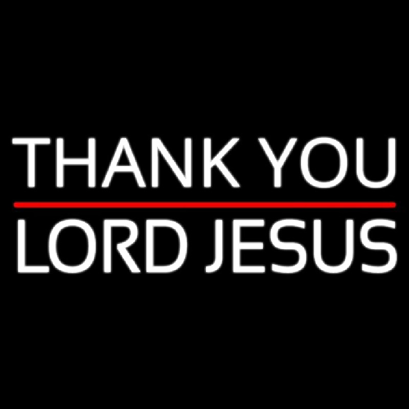 Thank You Lord Jesus With Line Neonskylt