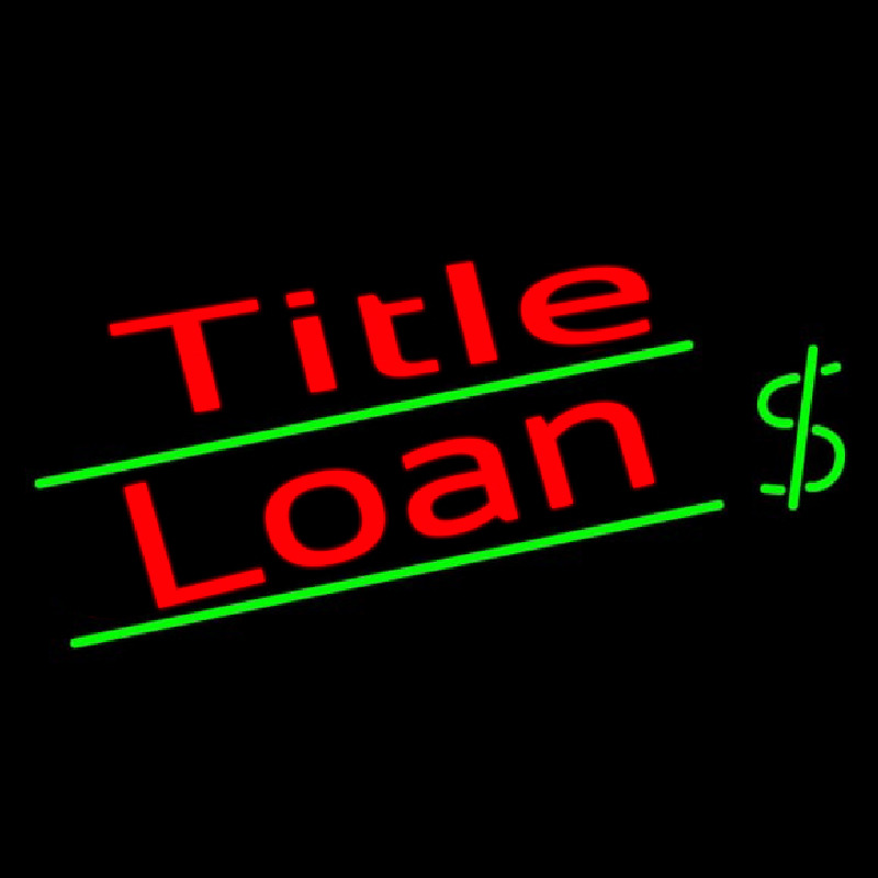 Title Loan With Dollar Sign Neonskylt