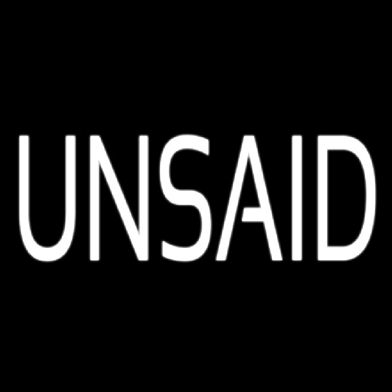 Unsaid Neonskylt