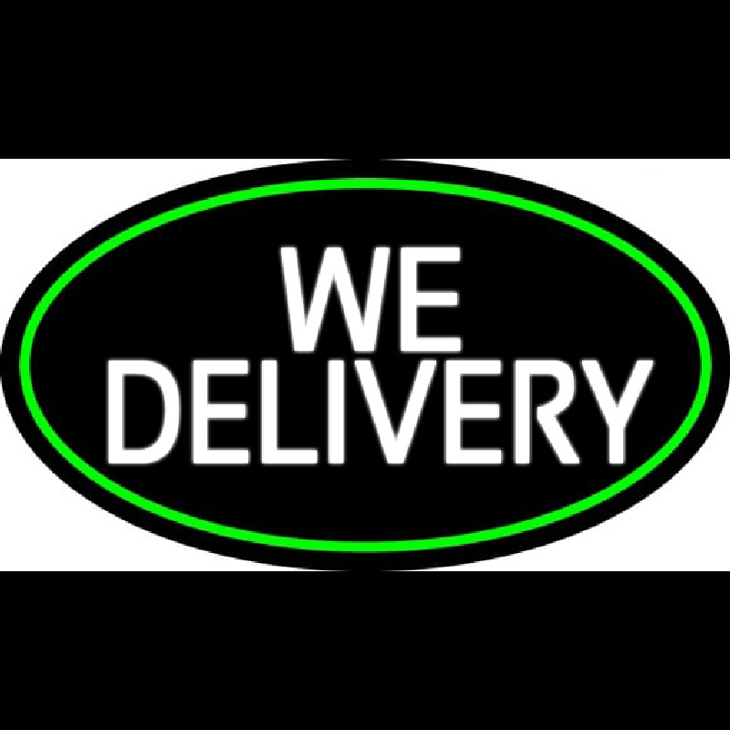 We Deliver Oval With Green Border Neonskylt