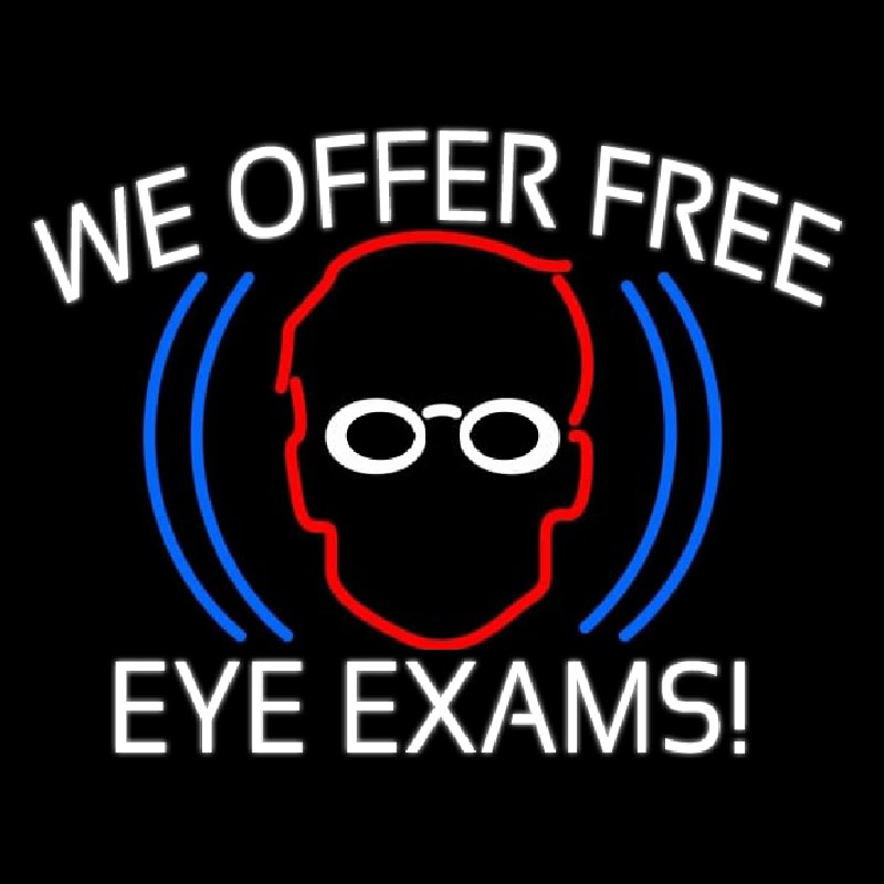 We Offer Free Eye E ams Neonskylt