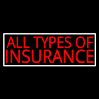 All Types Of Insurance With White Border Neonskylt