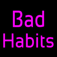 Bad Habits Neonskylt