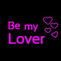 Be My Lover Neonskylt