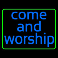 Blue Come And Worship Green Border Neonskylt