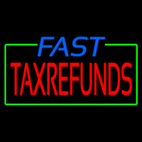 Blue Fast Ta  Refunds Neonskylt