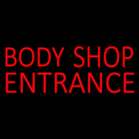 Body Shop Entrance 3 Neonskylt